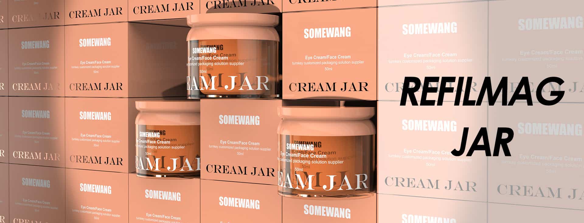 Three "SOMEWANG" cream jars are stacked before a matching wall with "REFILMAG JAR" and "CREAM JAR" in bold letters.
