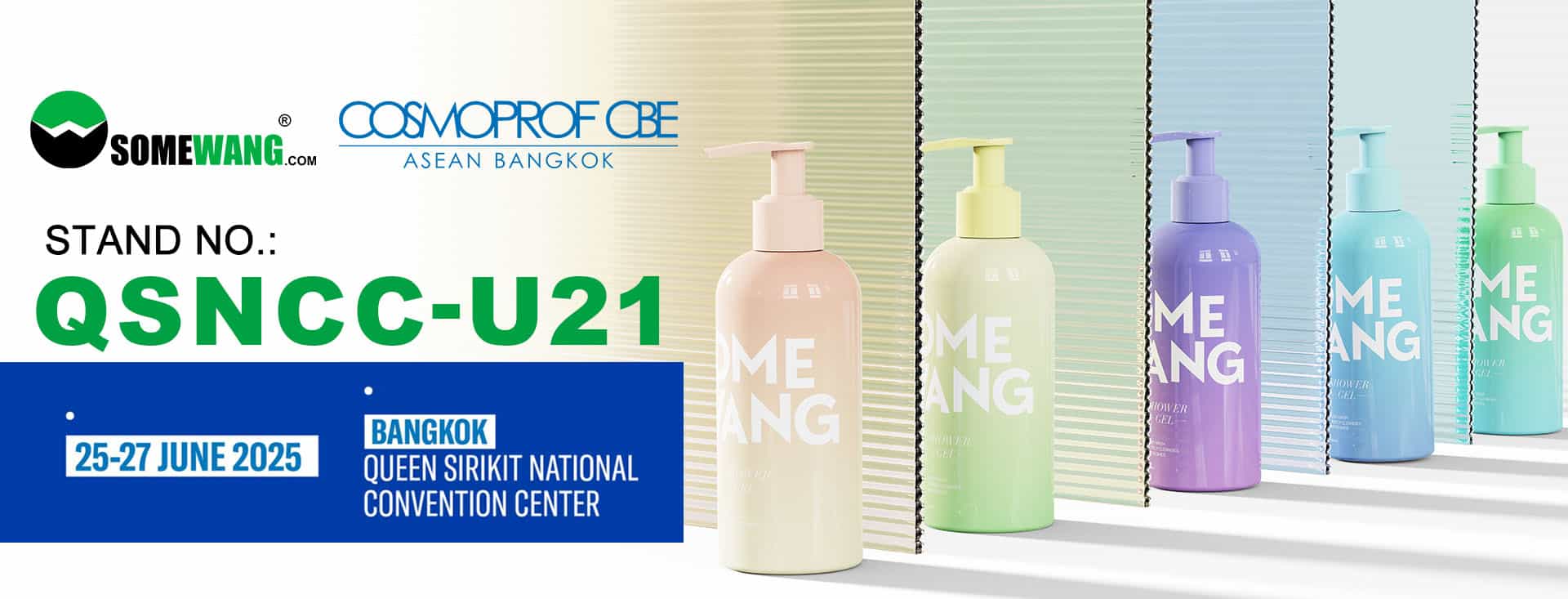 SOMEWANG at Cosmoprof CBE ASEAN Bangkok, QSNC-U21, June 25-27, 2025—pastel bottles on display.
